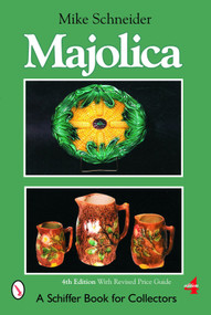 Majolica by Mike Schneider, 9780764324987