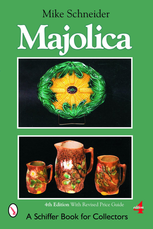 Majolica by Mike Schneider, 9780764324987
