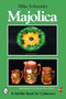 Majolica by Mike Schneider, 9780764324987