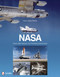 NASA: Space Flight Research and Pioneering Developments (Space Flight Research and Pioneering Developments) by Hans-Jürgen Becker, 9780764338793