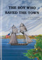 The Boy Who Saved the Town by Brenda Seabrooke, 9780870334054