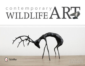 Contemporary Wildlife Art by Cindy Ann Coldiron, 9780764348648