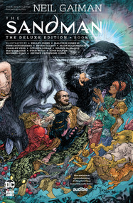 The Sandman: The Deluxe Edition Book Two by Neil Gaiman, Kelley Jones, Mike Dringenberg, 9781779508119