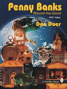 Penny Banks Around the World by Don Duer, 9780764300196