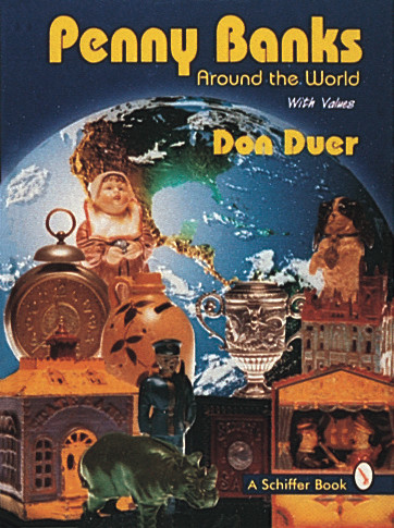 Penny Banks Around the World by Don Duer, 9780764300196