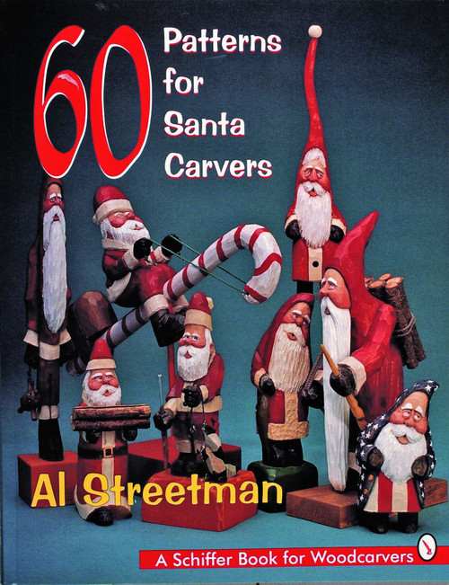 60 Patterns for Santa Carvers by Al Streetman, 9780887409967