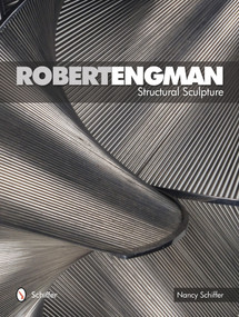 Robert Engman (Structural Sculpture) by Nancy Schiffer, 9780764342295