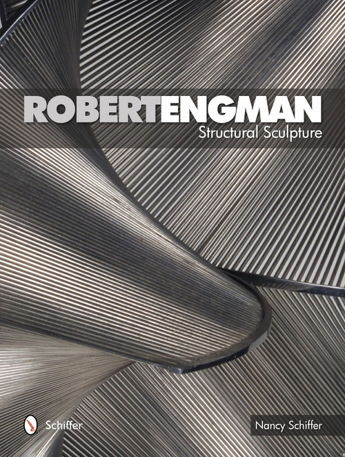 Robert Engman (Structural Sculpture) by Nancy Schiffer, 9780764342295