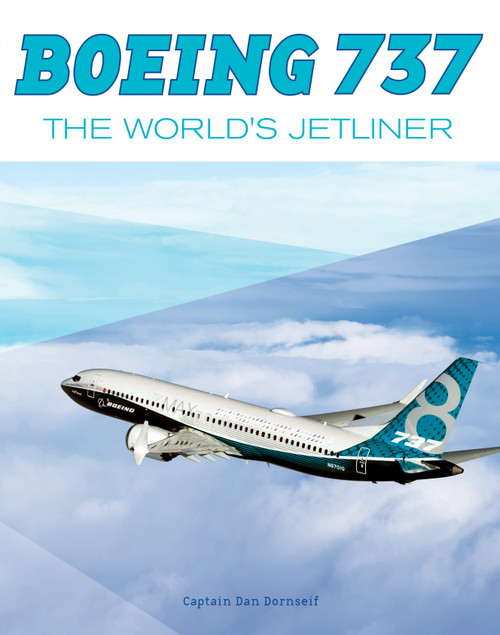 Boeing 737 (The World's Jetliner) by Daniel Dornseif, 9780764353253