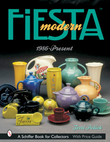 Modern Fiesta™ (1986-Present) by Terri Polick, 9780764317026