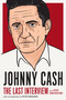 Johnny Cash: The Last Interview (and Other Conversations) by Johnny Cash, Peter Guralnick, 9781612198934