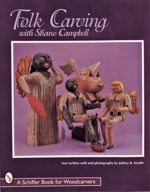 Folk Carving with Shane Campbell by Shane Campbell, 9780764304651