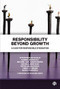 Responsibility Beyond Growth (A Case for Responsible Stagnation) by Stevienna de Saille, Fabien Medvecky, Michiel van Oudheusden, Kevin Albertson, Effie Amanatidou, Timothy Birabi, Mario Pansera, 9781529208177