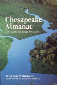 Chesapeake Almanac (Following the Bay through the Seasons) by John Page Williams, 9780870334498