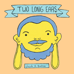 Two Long Ears by Jacob A. Boehne, 9780764350399