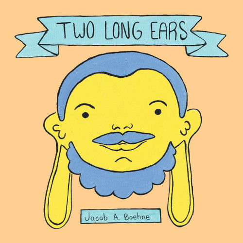 Two Long Ears by Jacob A. Boehne, 9780764350399