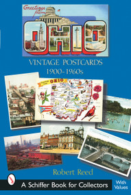 Greetings from Ohio (Vintage Postcards 1900-1960s) by Robert Reed, 9780764317118
