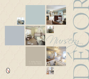 Nursery Décor by E. Ashley Rooney, 9780764343018