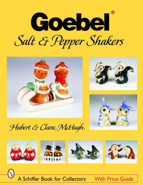 Goebel® Salt & Pepper Shakers by Hubert and Clara McHugh, 9780764322280