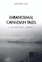 Paranormal Canadian Tales (A Supernatural Journey) by Dawn Hunter Clark, 9780764352072