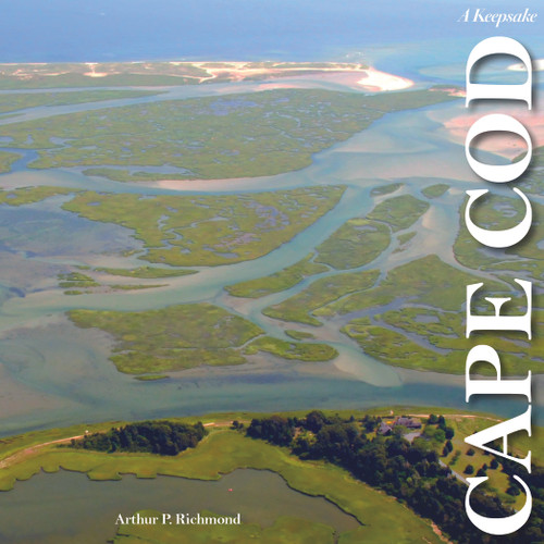 Cape Cod along the Shore (A Keepsake) by Arthur P. Richmond, 9780764351600