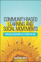 Community-based Learning and Social Movements (Popular Education in a Populist Age) by Marjorie Mayo, 9781447343271