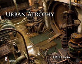 Urban Atrophy by Dan Haga, 9780764337383