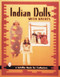 Indian Dolls by Nancy N. Schiffer, 9780764303050