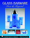 Glass Barware (Deco & Beyond) by Walter T. Lemiski, 9780764324154
