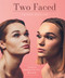 Two Faced (The Art of Makeup to Be 100% Yourself) by Thomas Sekelius, 9780764360503