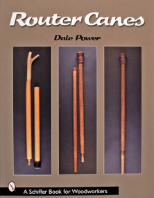 Router Canes by Dale Power, 9780764315237