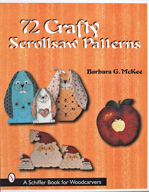 72 Crafty Scrollsaw Patterns by Barbara G. McKee, 9780764308406