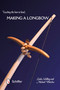 Teaching the Bow to Bend (Making a Longbow) by Linda Schilling, Michael Wlotzka, 9780764345951