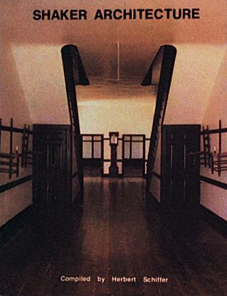 Shaker Architecture by Herbert Schiffer, 9780887401534