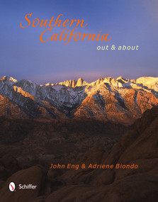 Southern California Out & About by John Eng, 9780764340710