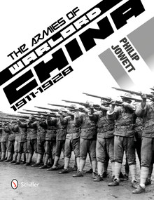 The Armies of Warlord China 1911-1928 by Philip Jowett, 9780764343452