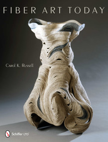 Fiber Art Today by Carol K. Russell, 9780764337772