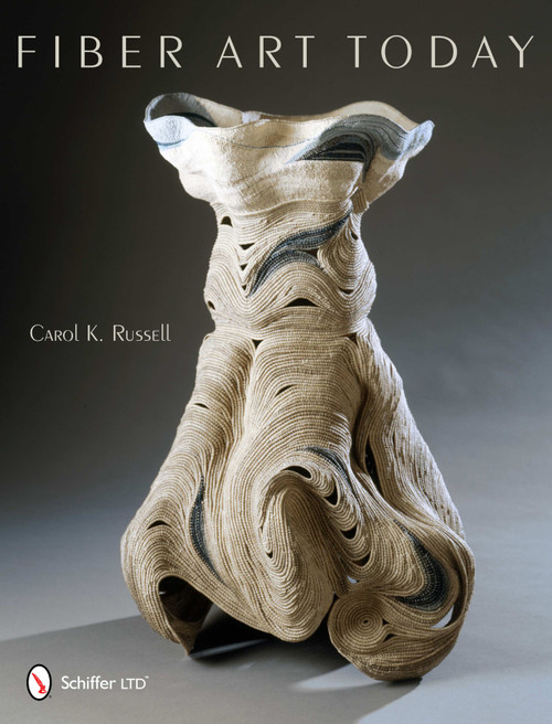 Fiber Art Today by Carol K. Russell, 9780764337772