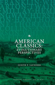 American Classics (Evolutionary Perspectives) - 9781618117663 by Judith P. Saunders, 9781618117663