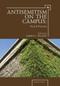 Anti-Semitism on the Campus (Past and Present) by Eunice G. Pollack, 9781618113245