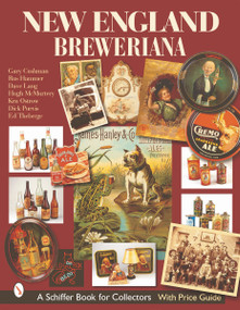 New England Breweriana by Gary Cushman, 9780764313585