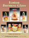 Fenton Burmese Glass by Debbie and Randy Coe, 9780764319686