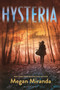 Hysteria by Megan Miranda, 9780802735928