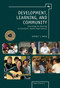 Development, Learning, and Community (Educating for Identity in Pluralistic Jewish High Schools) by Jeffrey Kress, 9781618112941