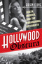 Hollywood Obscura (Death, Murder, and the Paranormal Aftermath) by Brian Clune, 9780764353543
