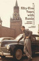 Fifty-Five Years with Russia by Magnus Ljunggren, 9781618115386