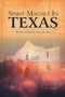 Spirit Magnet In Texas (20 Ghostly Encounters) by Ann Bridges, 9780764350344
