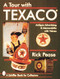 A Tour With Texaco® by Rick Pease, 9780764303609