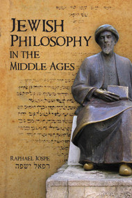 Jewish Philosophy in the Middle Ages - 9781934843277 by Raphael Jospe, 9781934843277