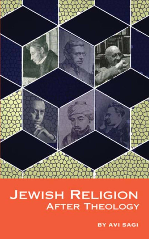 Jewish Religion After Theology - 9781934843567 by Avi Sagi, Batya Stein, 9781934843567